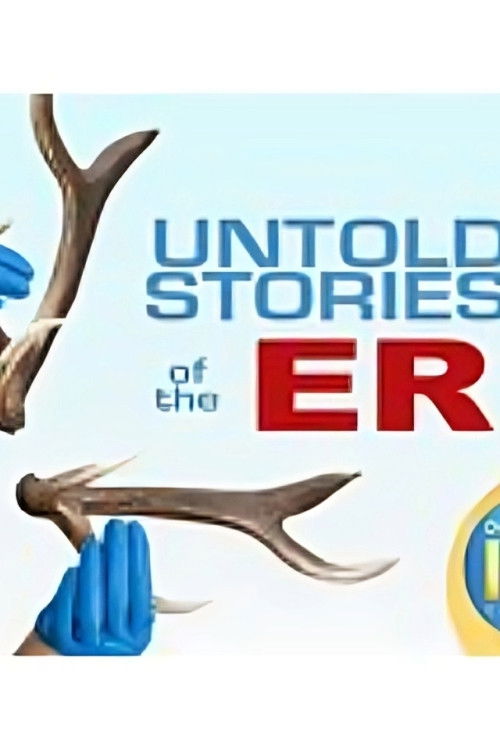 Untold Stories of the ER