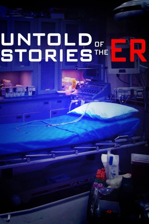 Untold Stories of the ER