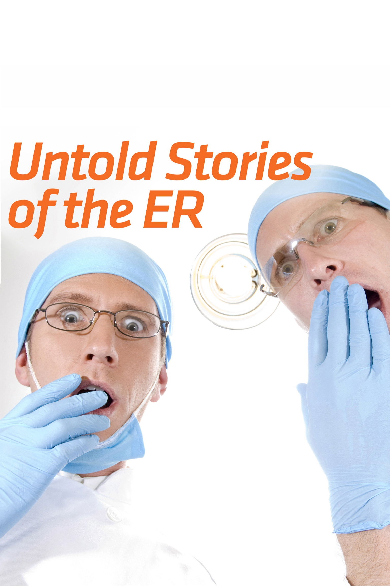 Untold Stories of the ER