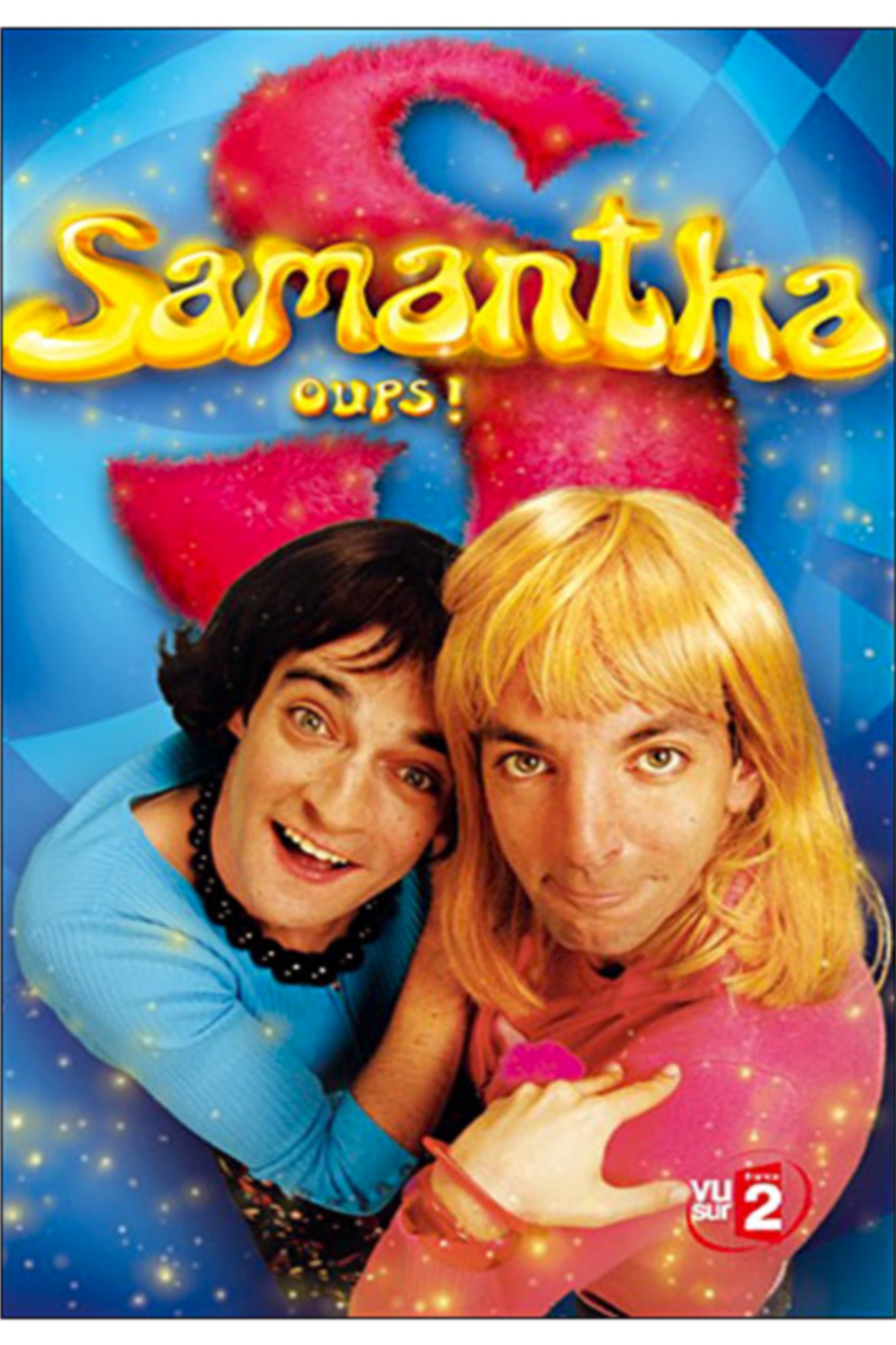 Samantha, oups !