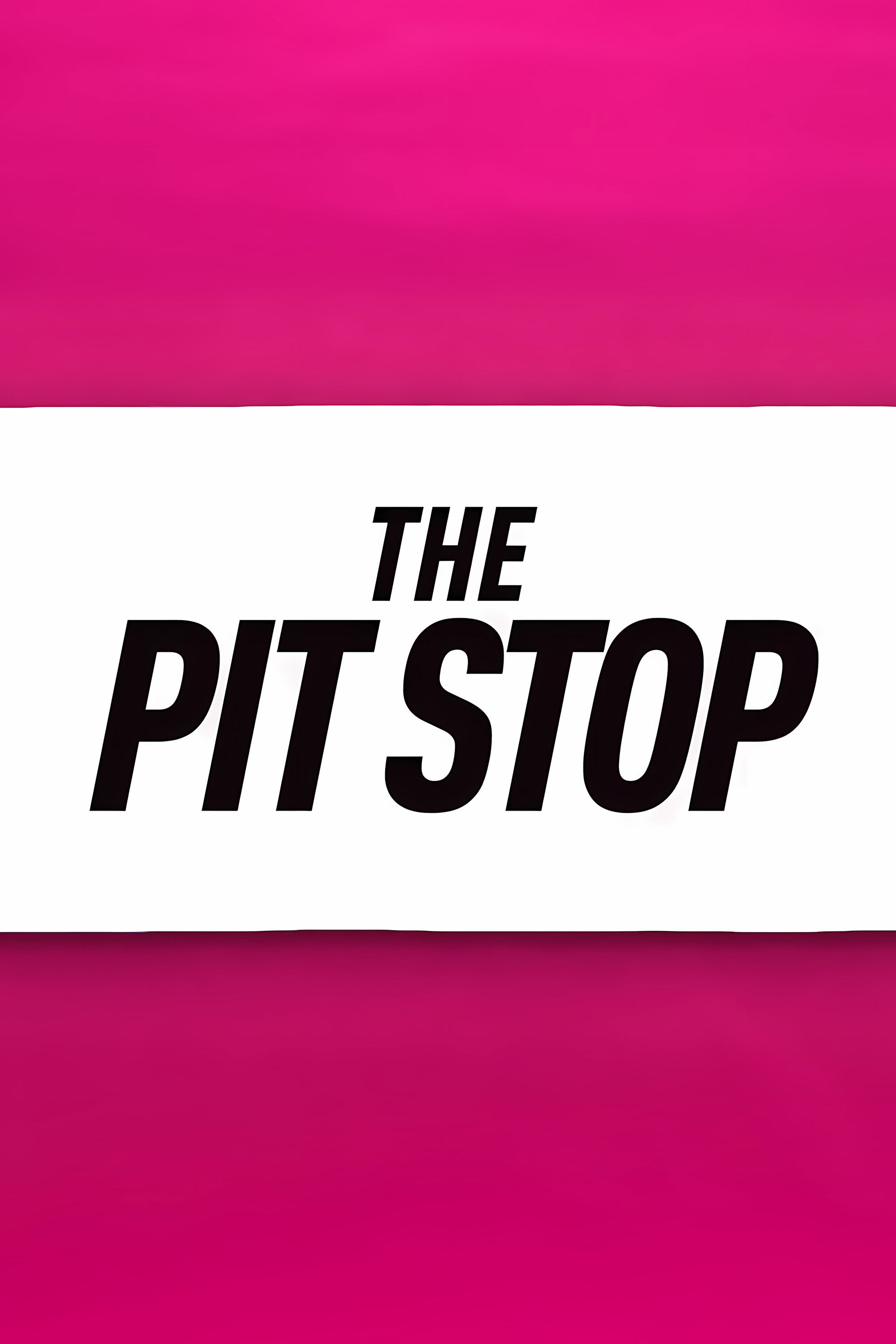 The Pit Stop