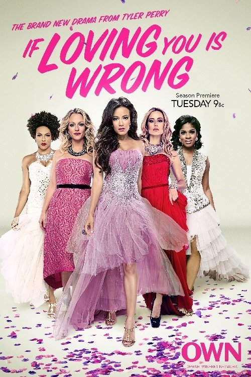 Tyler Perry's If Loving You Is Wrong