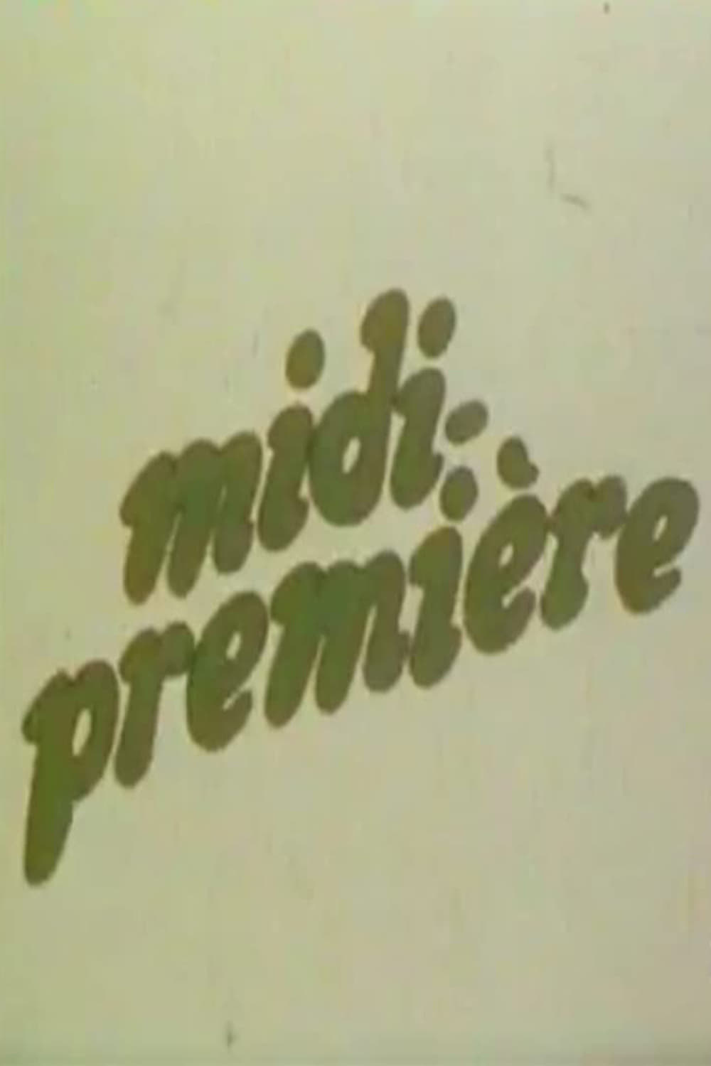 Midi Première