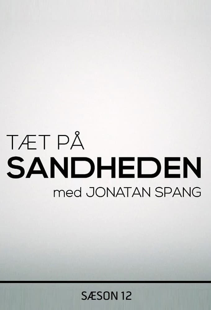 Tæt på sandheden
