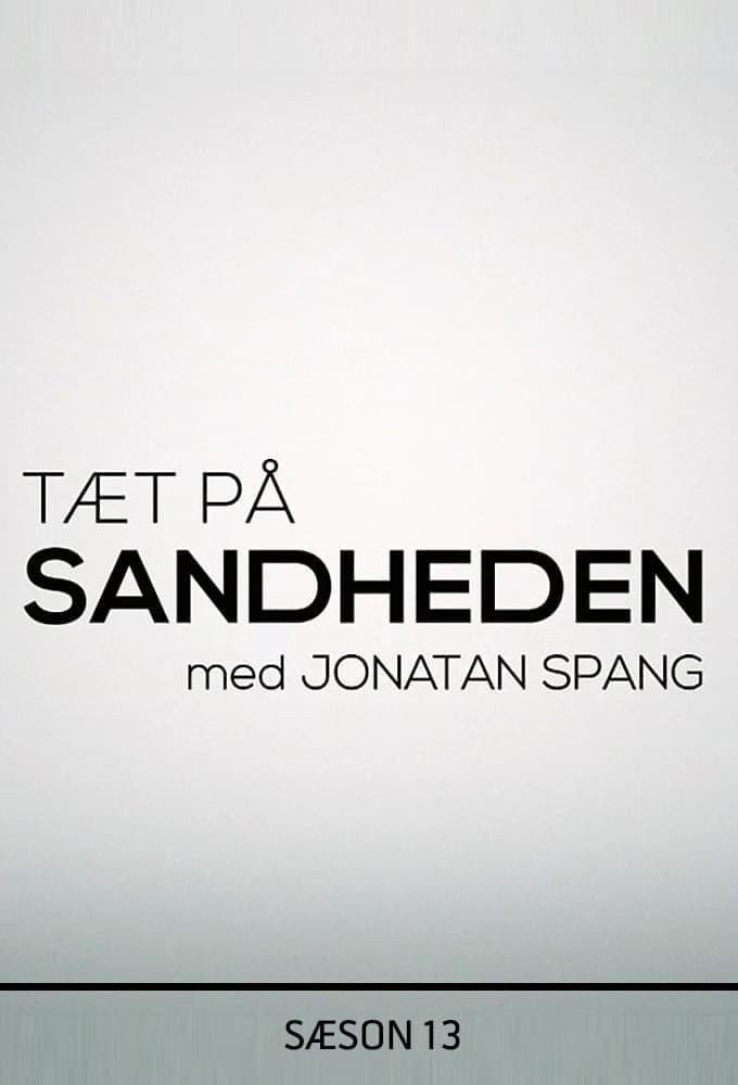 Tæt på sandheden