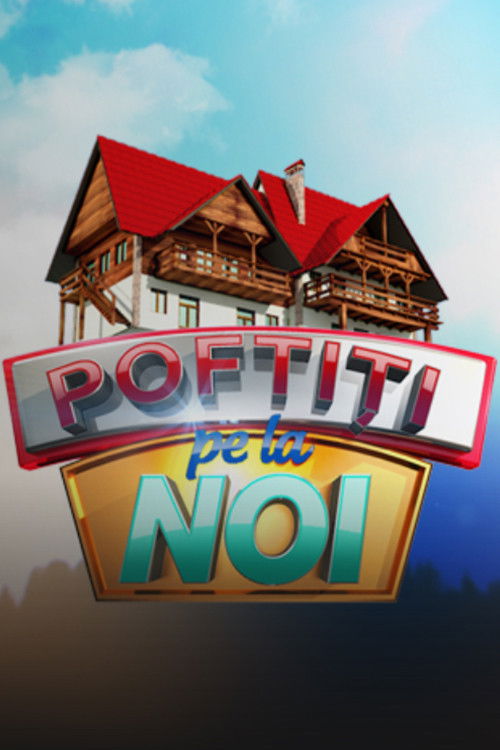 Poftiți Pe La Noi