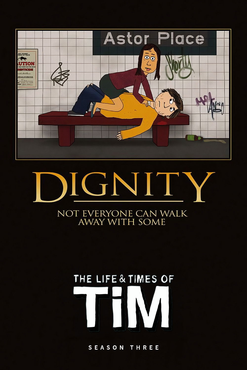The Life & Times of Tim