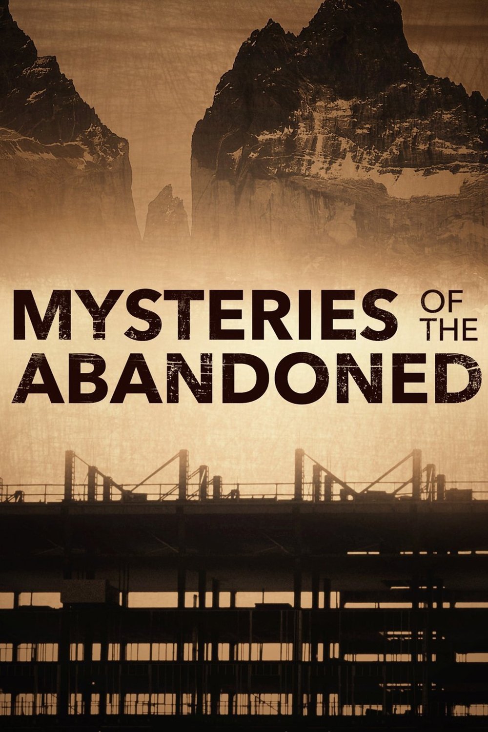 Mysteries of the Abandoned