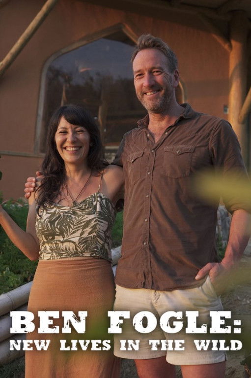 Ben Fogle: New Lives In The Wild