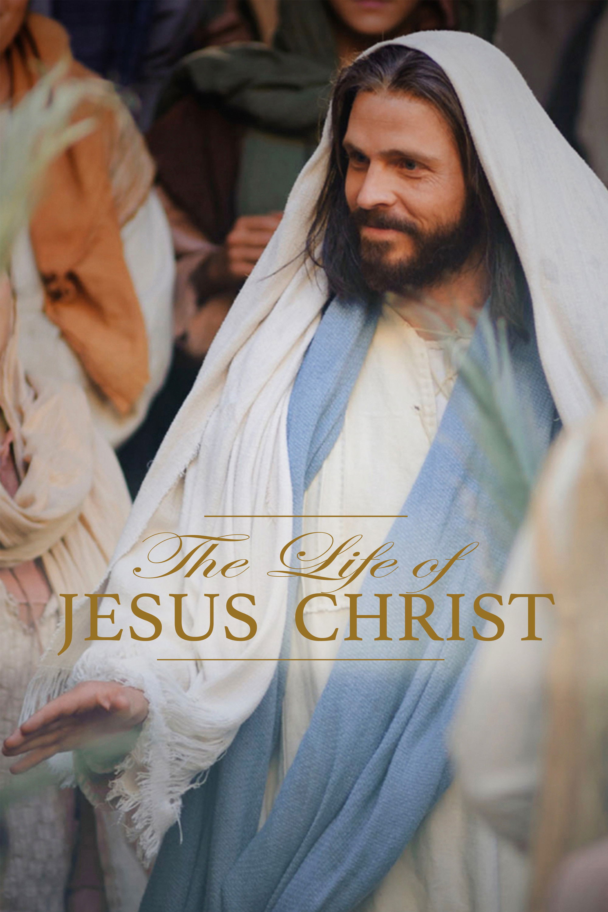 The Life of Jesus Christ