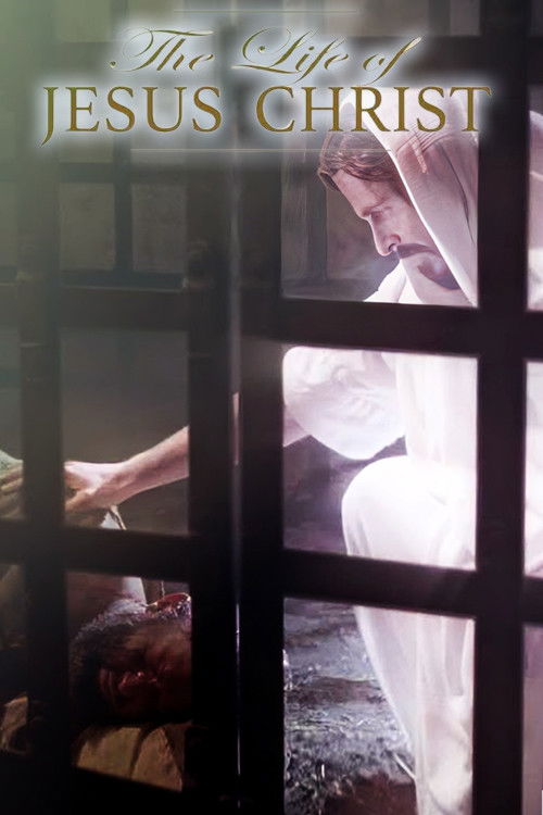 The Life of Jesus Christ