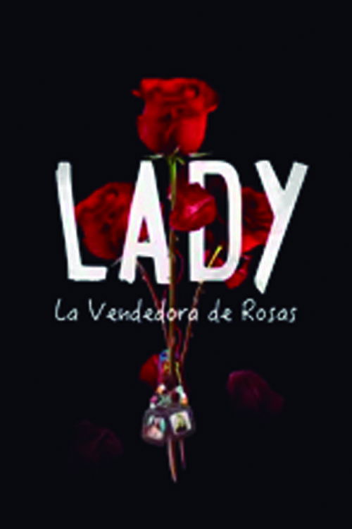 Lady, La Vendedora De Rosas