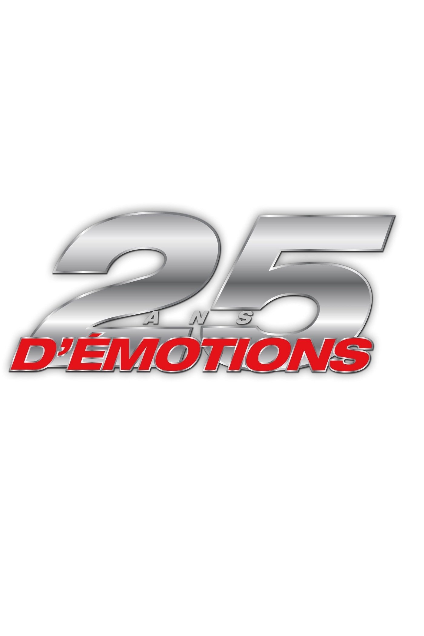 25 ans d’émotions