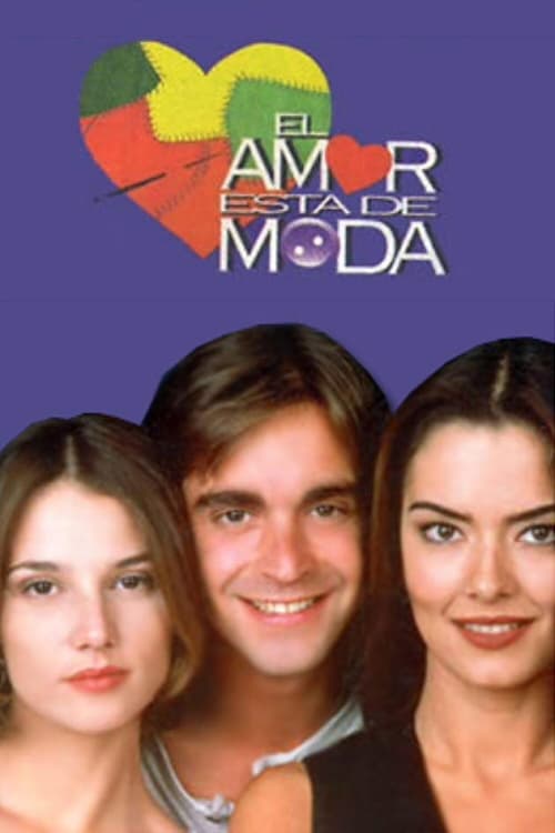 El amor está de moda