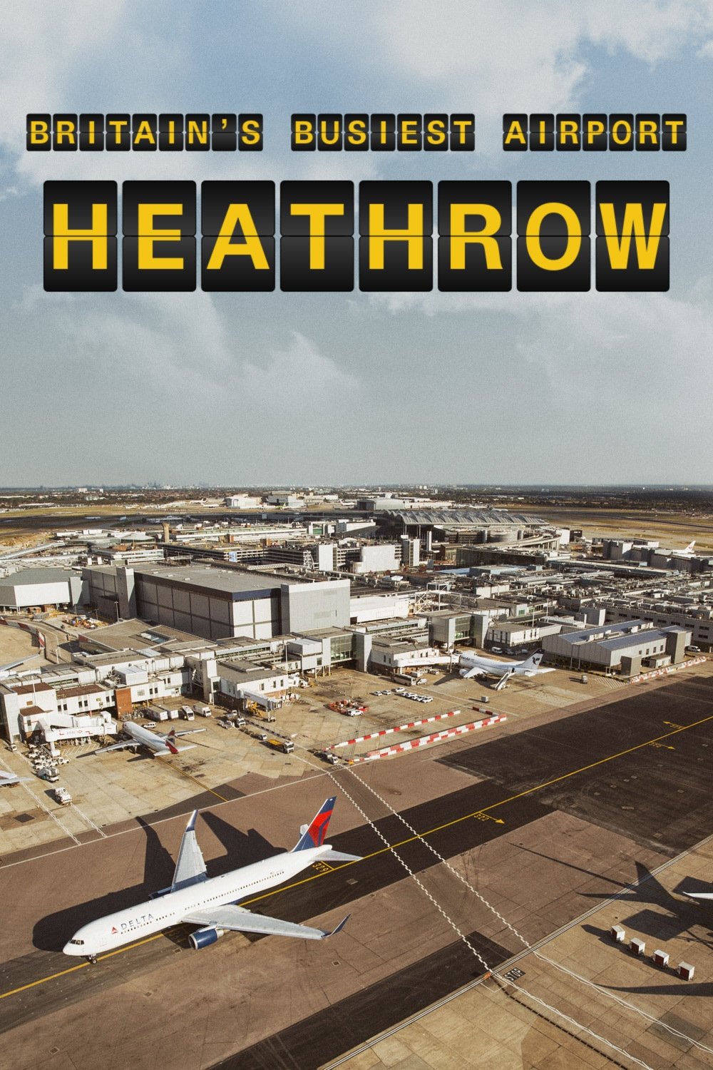 Britain's Busiest Airport: Heathrow