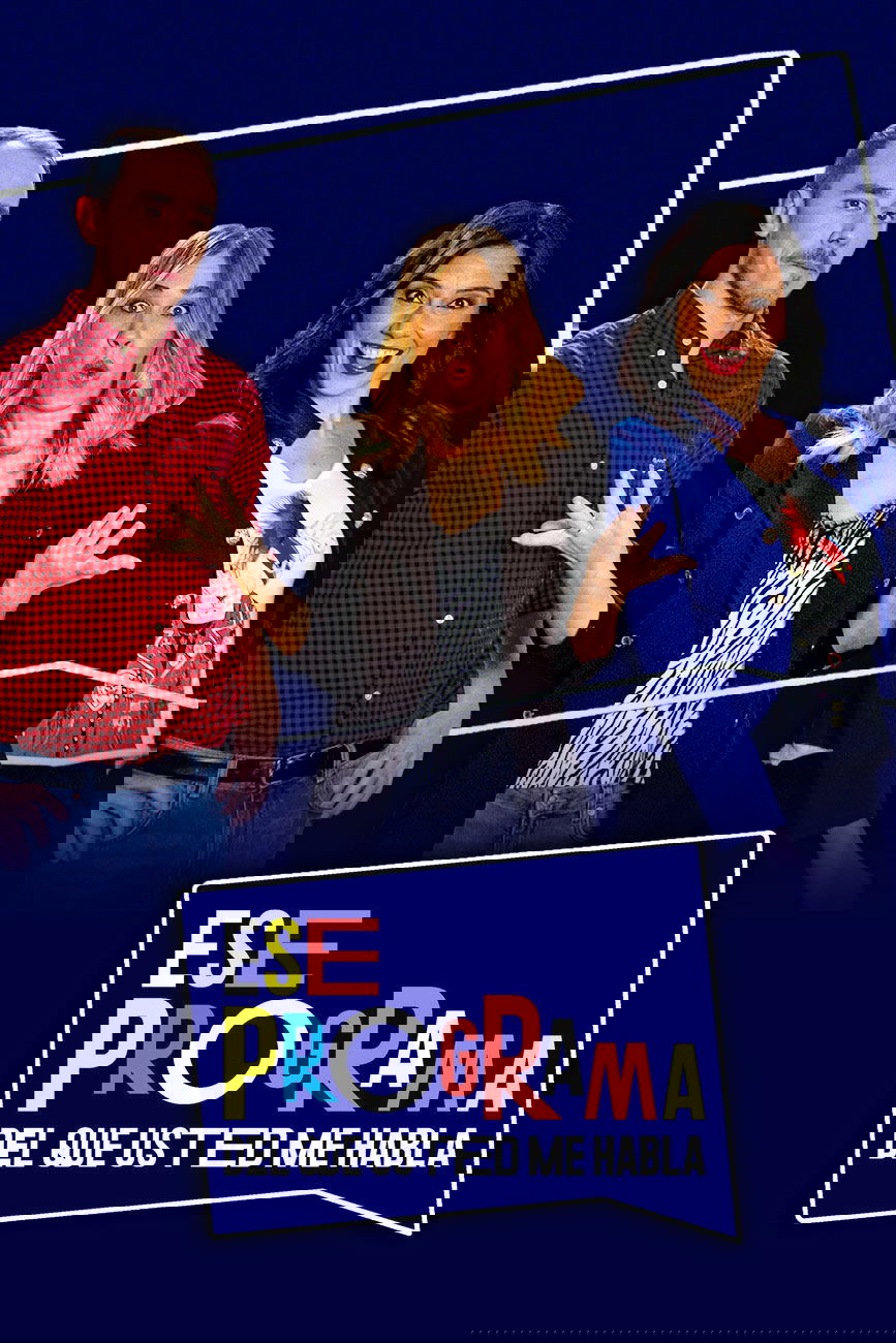 Ese programa del que usted me habla