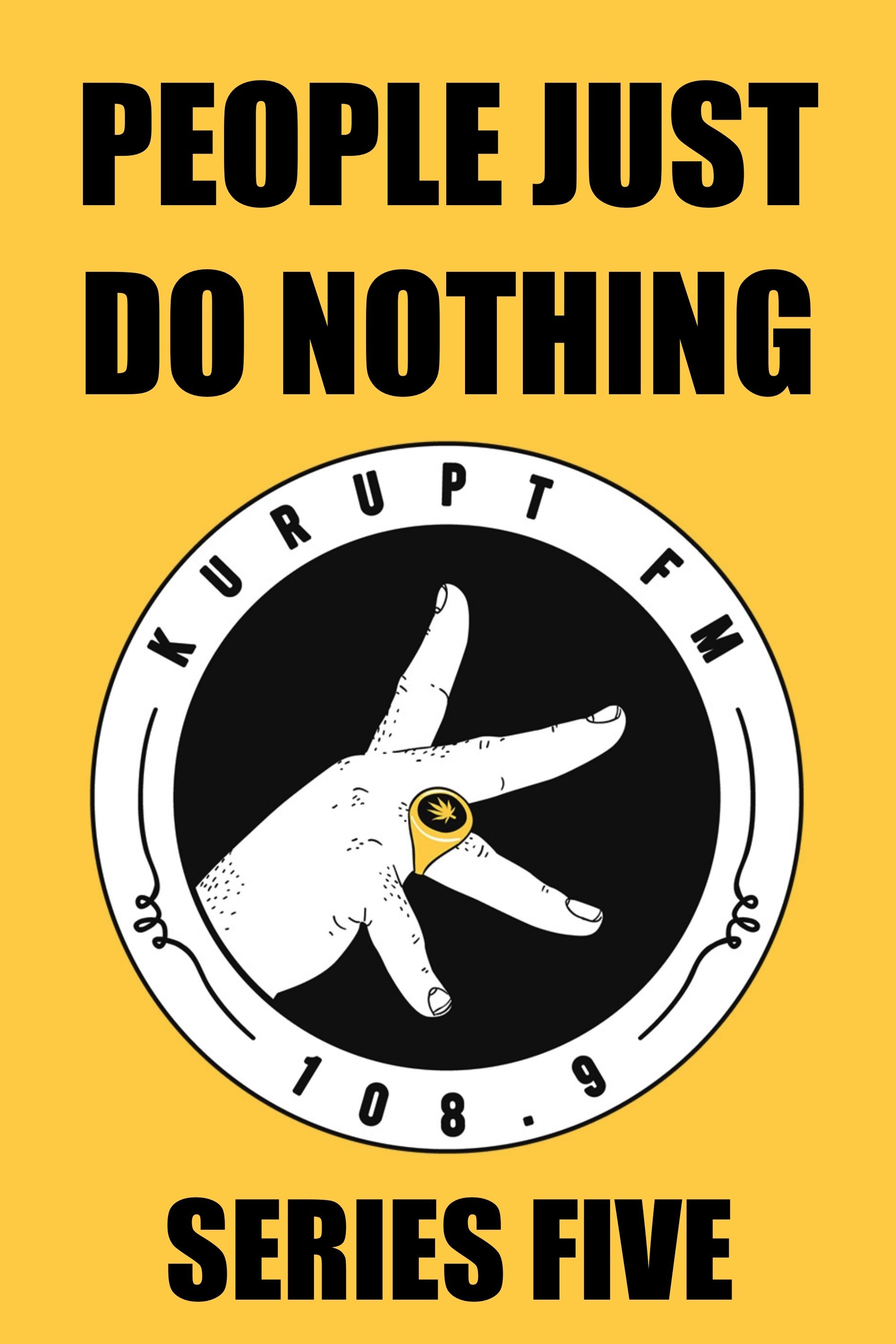 People Just Do Nothing