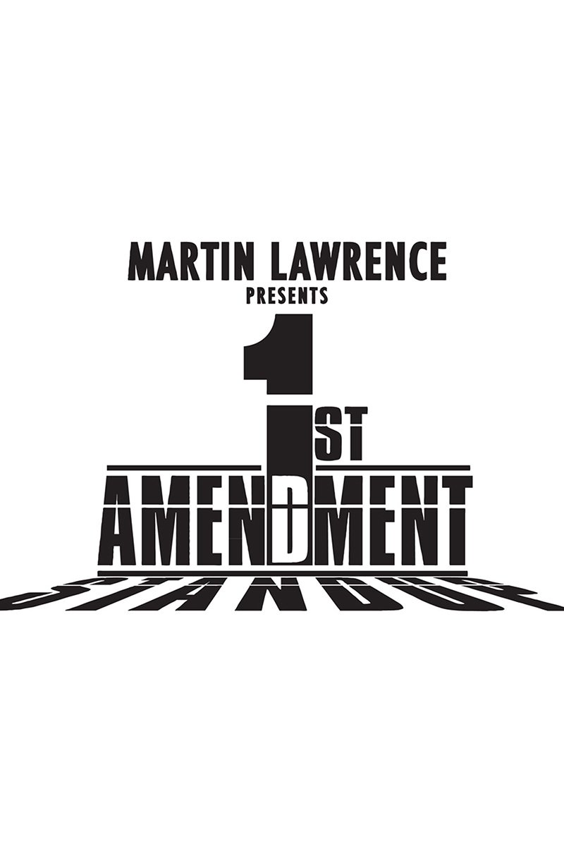 Martin Lawrence Presents 1st Amendment Stand-Up