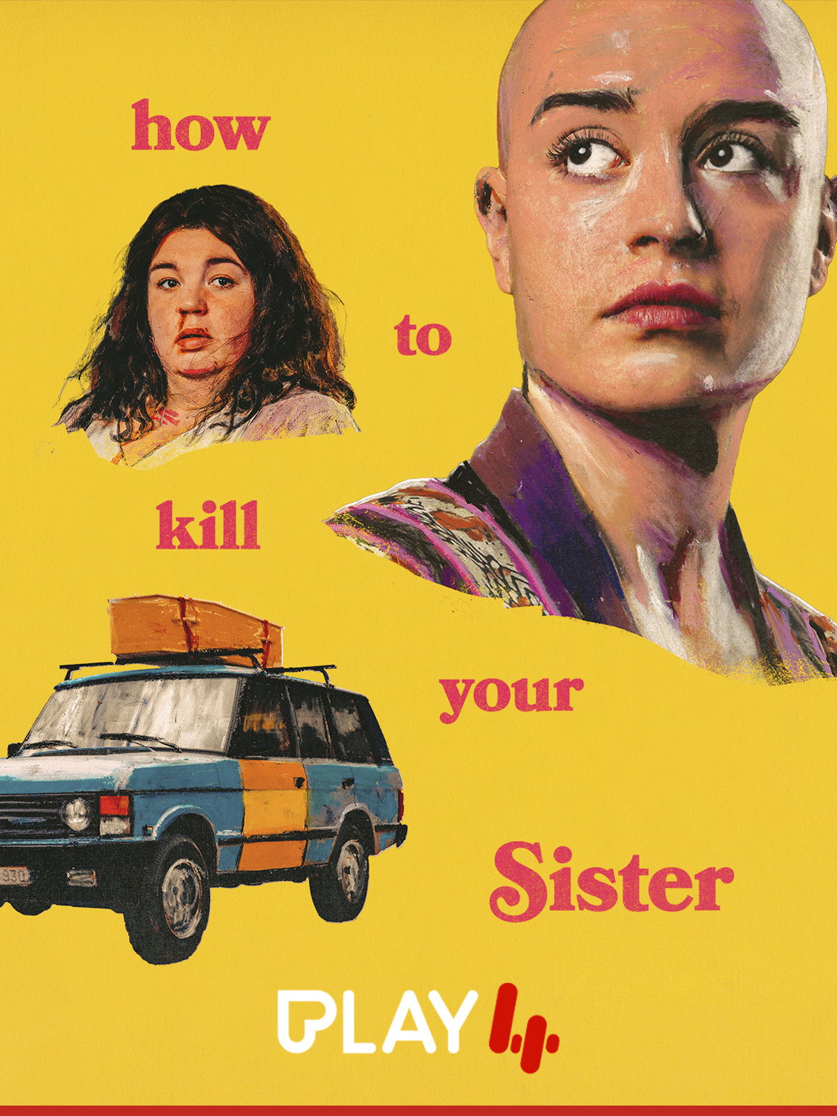 How To Kill Your Sister