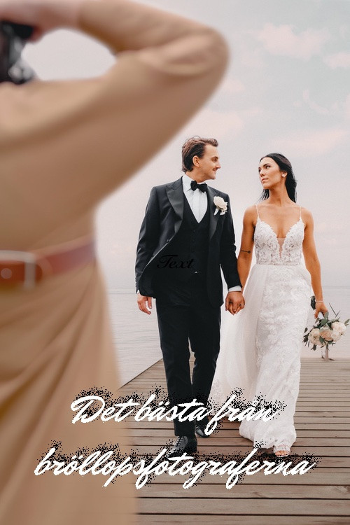 Det bästa från bröllopsfotograferna