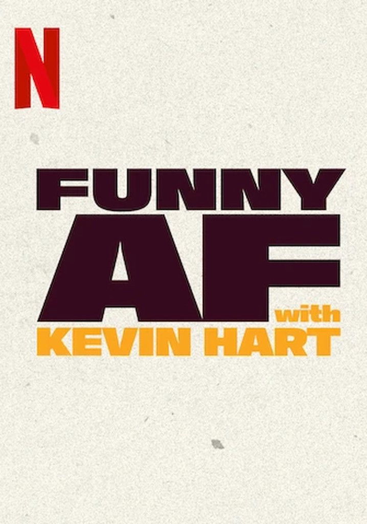 Funny AF with Kevin Hart