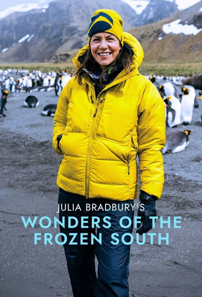 Julia Bradbury's Wonders of the Frozen South