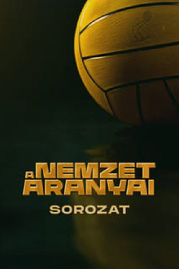 A nemzet Aranyai - Sorozat