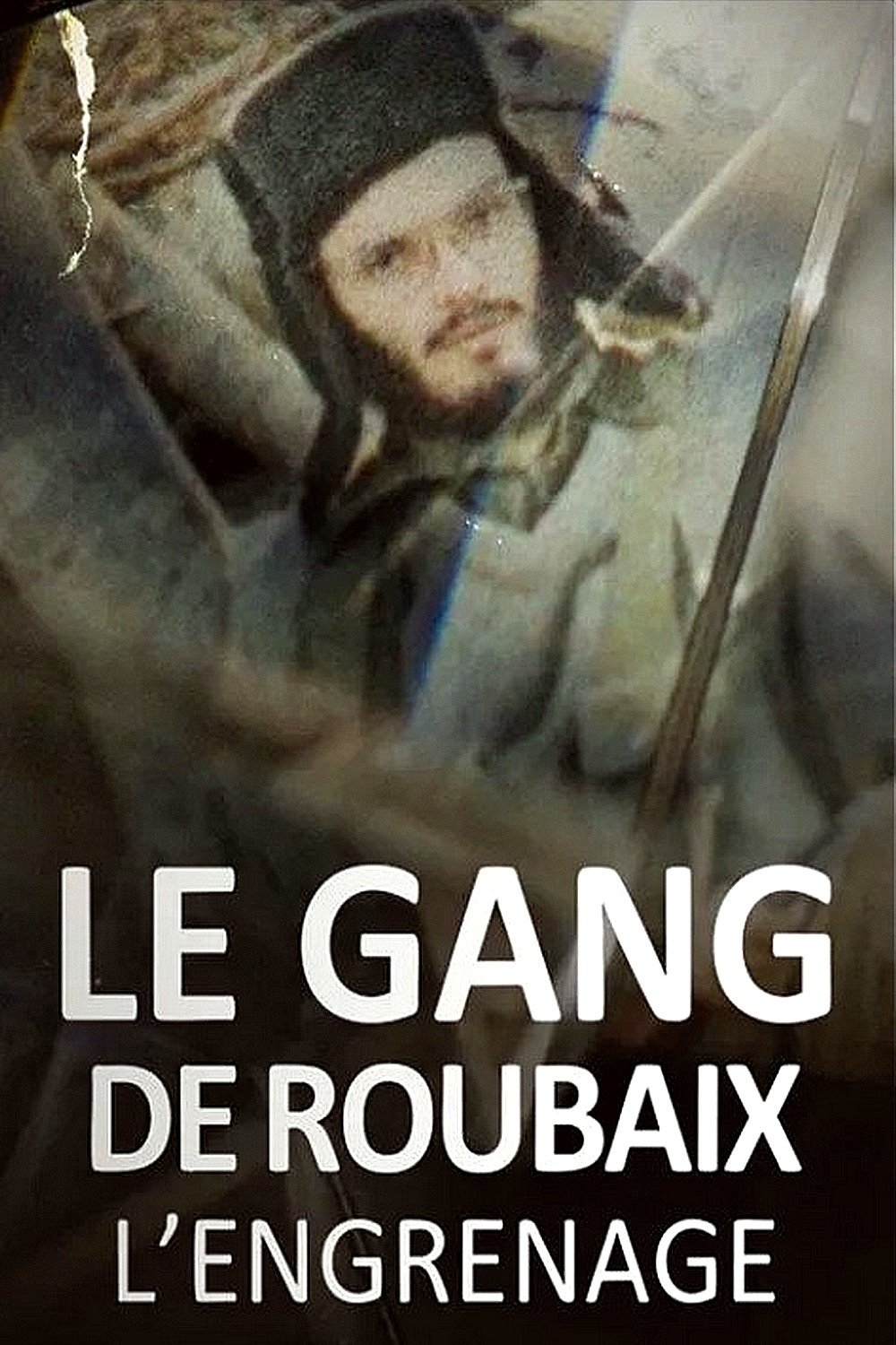 Le gang de Roubaix - L'engrenage