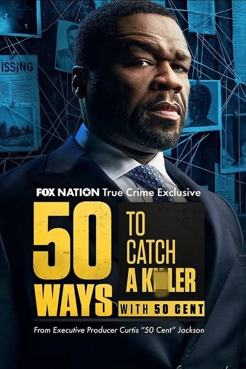 50 Ways to Catch a Killer