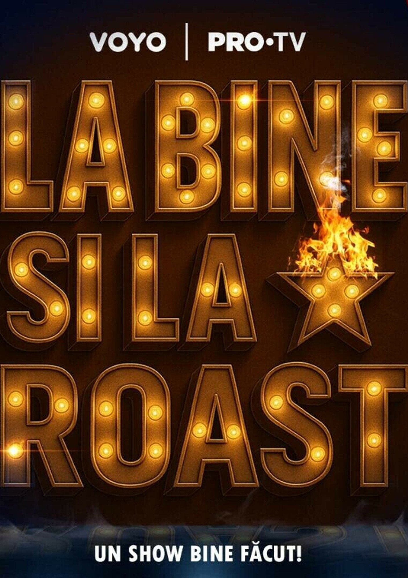 La bine și la roast