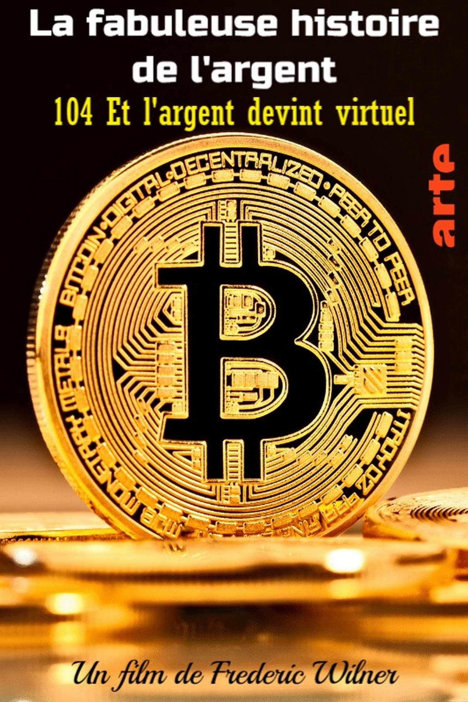 La fabuleuse histoire de l'argent