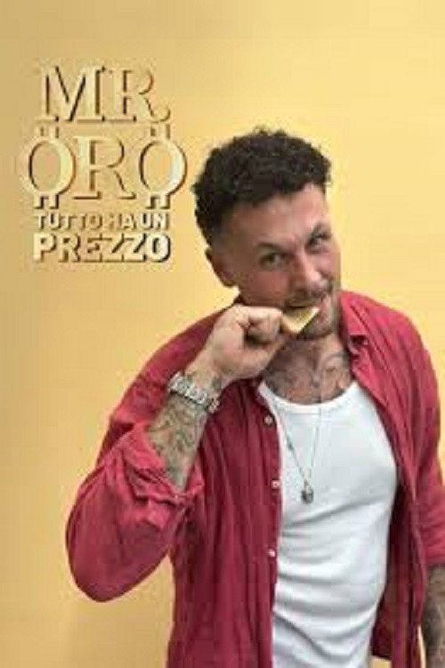 Mr. Oro - Tutto ha un prezzo