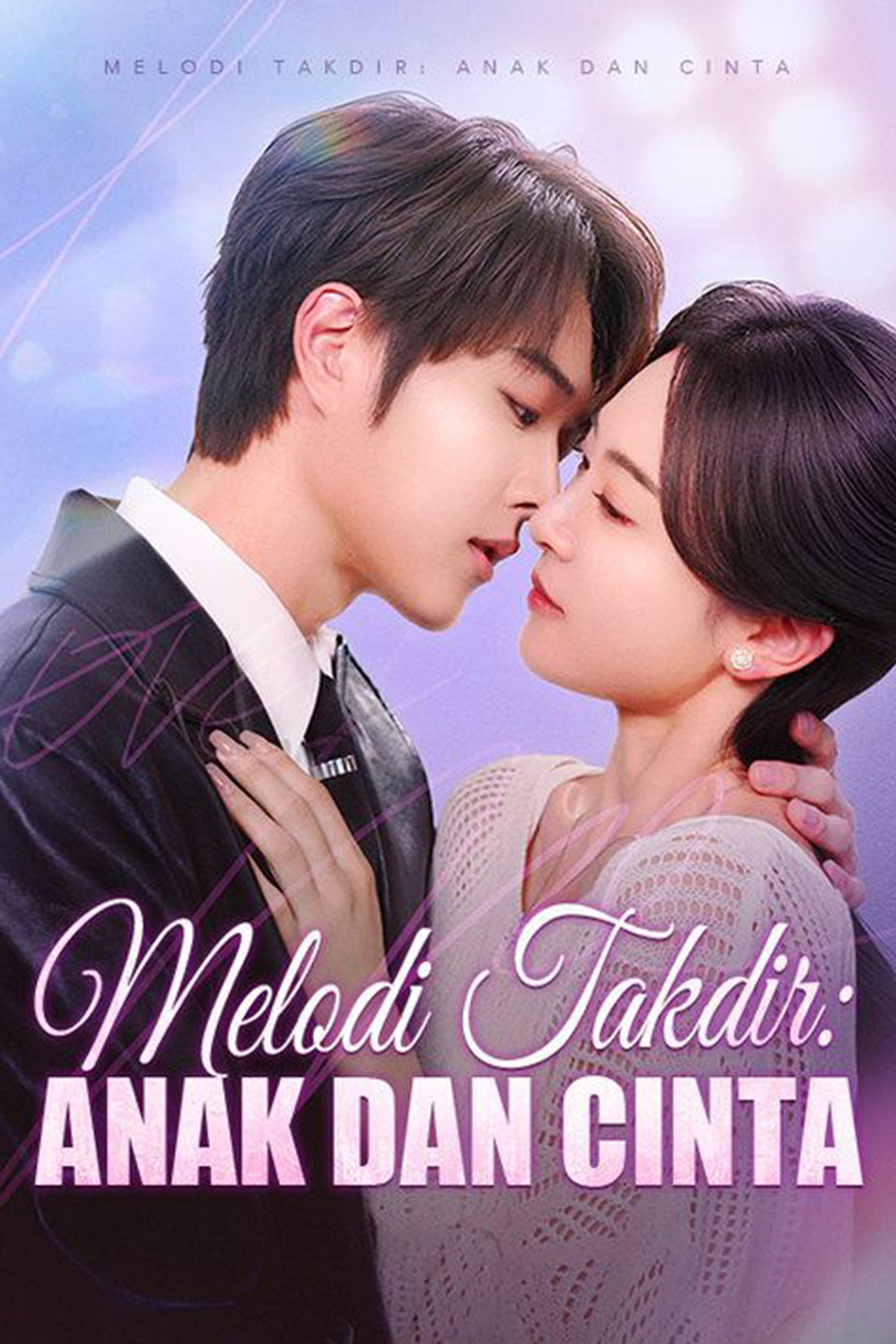 Melodi Takdir: Anak dan Cinta (Sulih Suara)