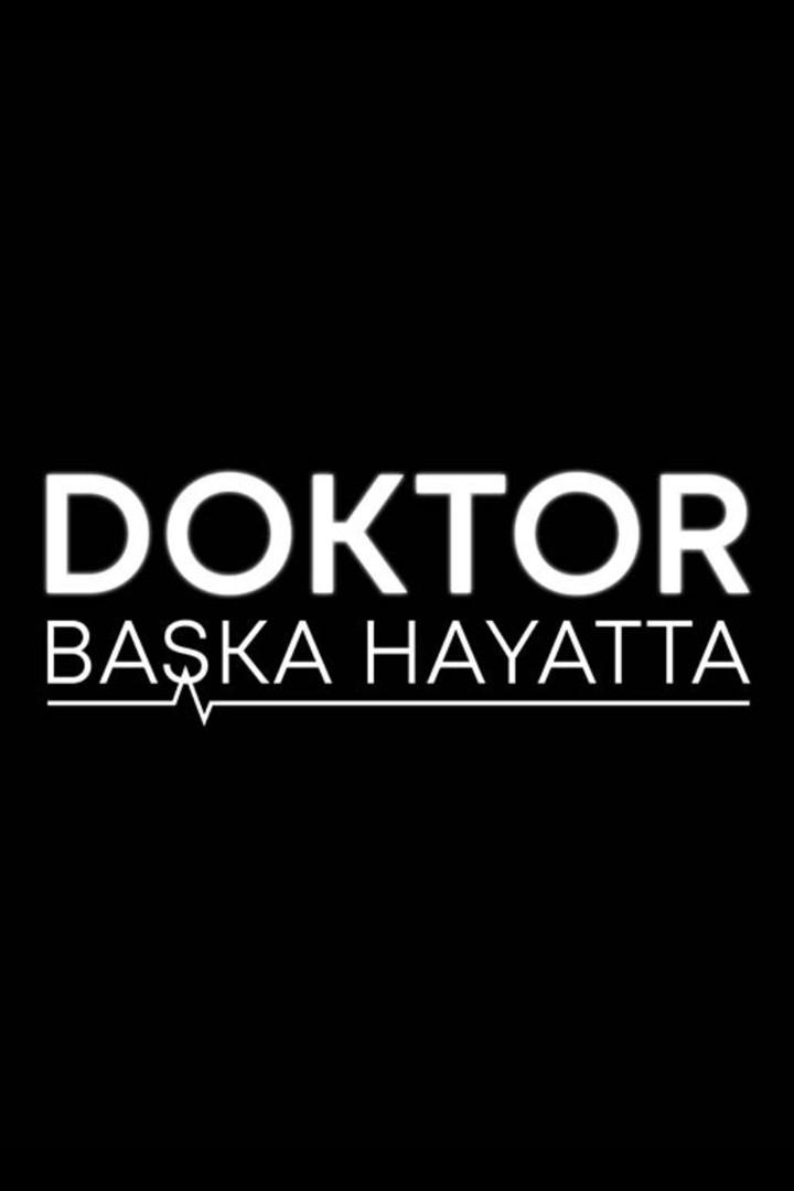 Doktor: Başka Hayatta