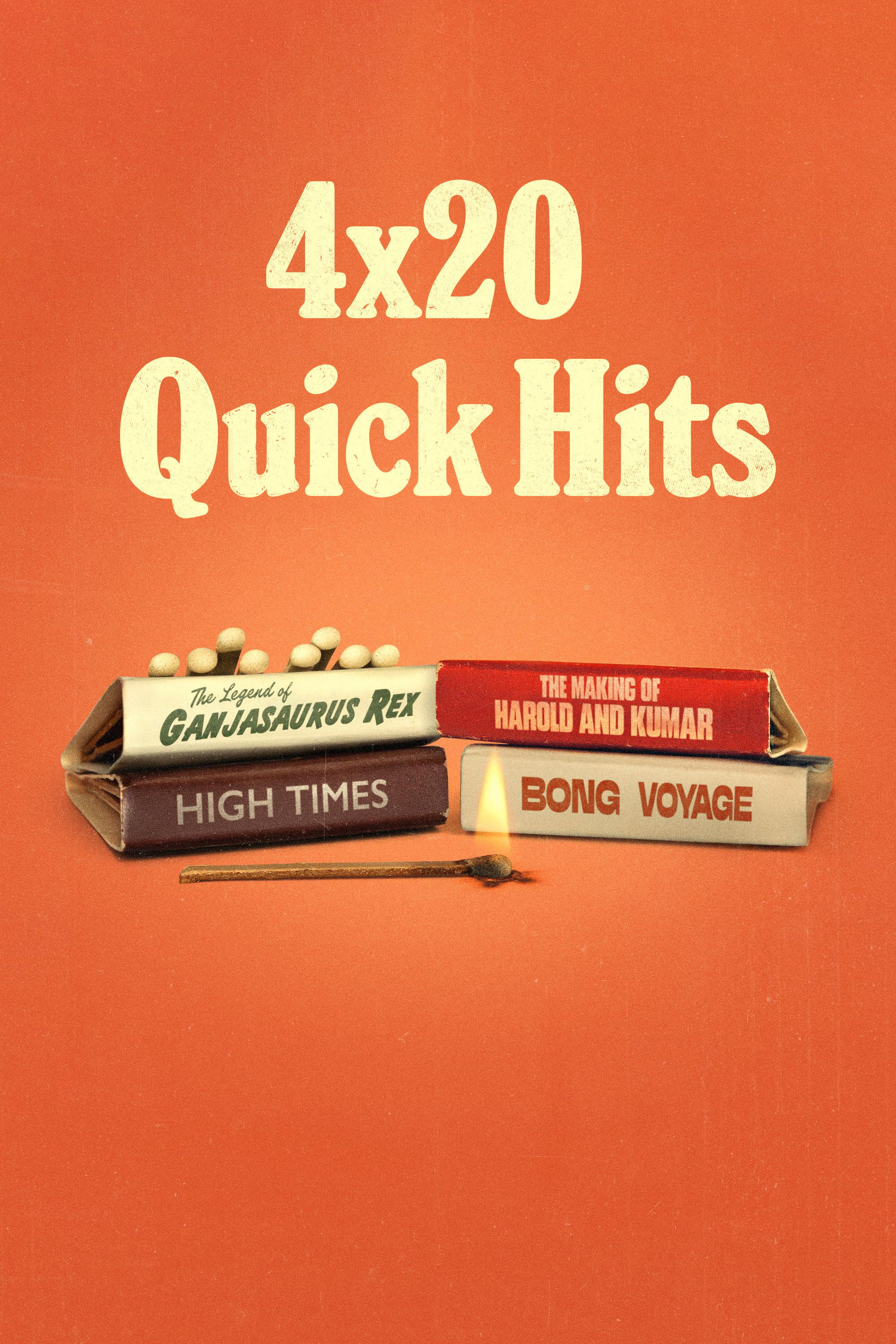 4x20: Quick Hits