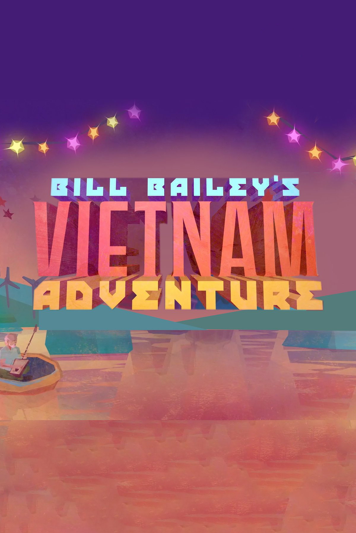 Bill Bailey’s Vietnam