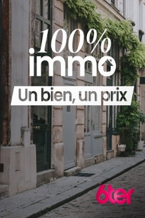 100% Immo, Un bien un prix