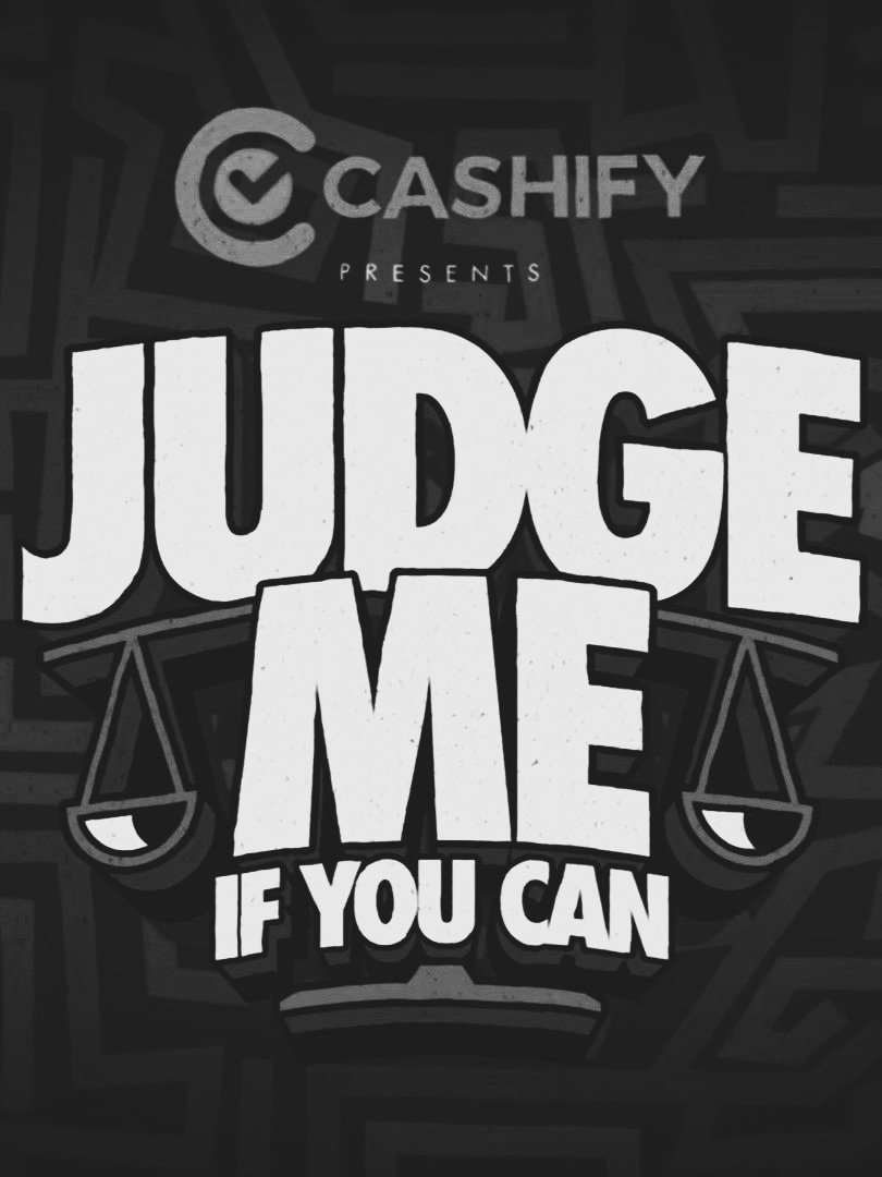 Judge Me If You Can!