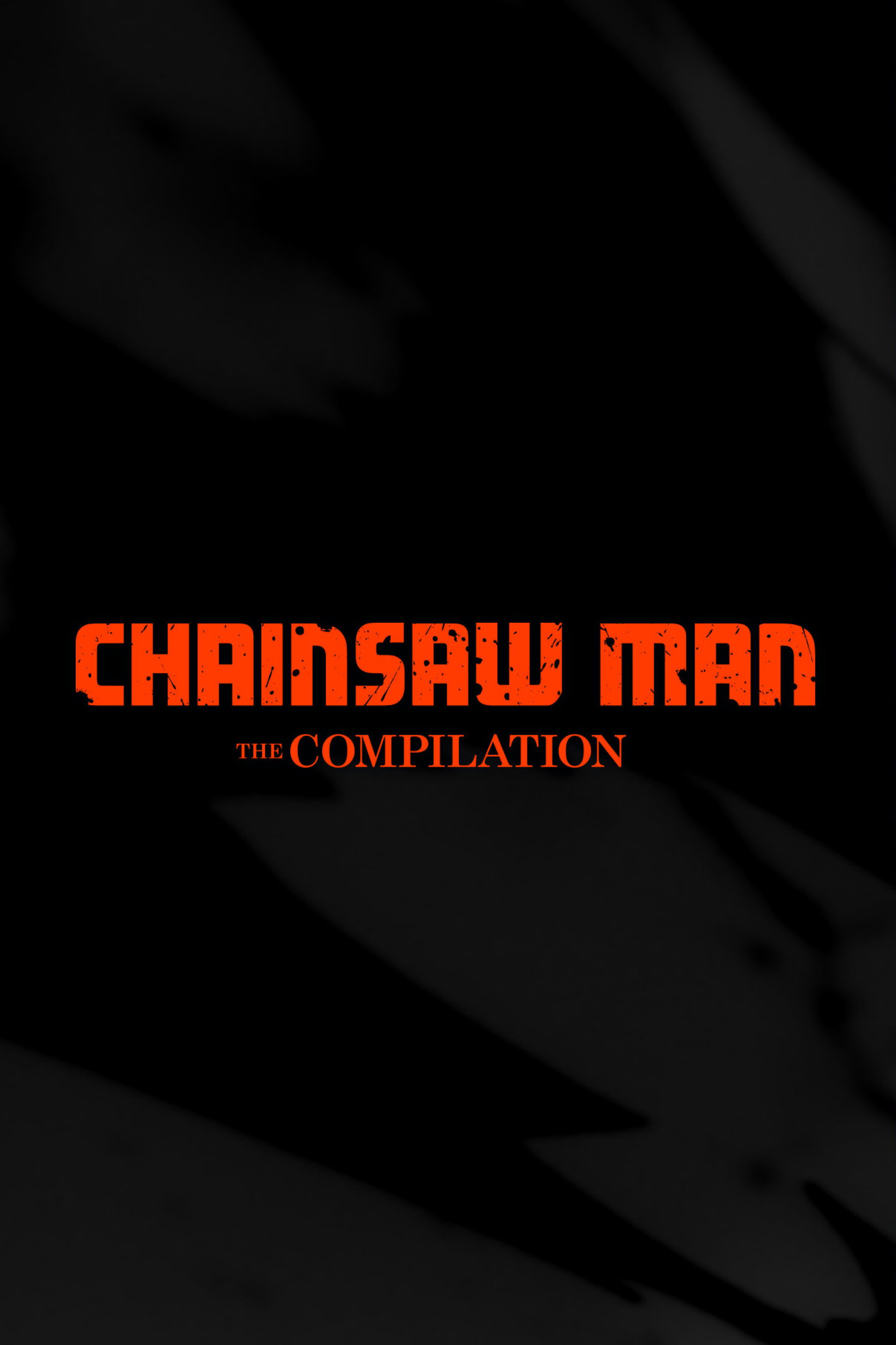 Chainsaw Man – The Compilation
