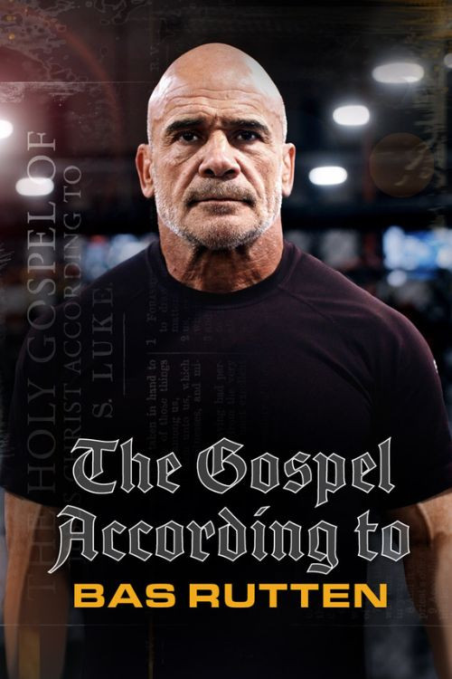 The Gospel According to Bas Rutten