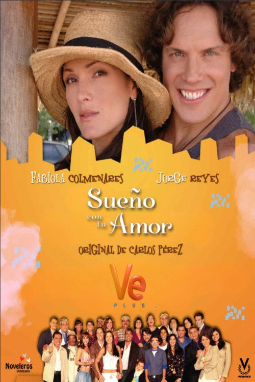 Sueño con tu amor (2006)