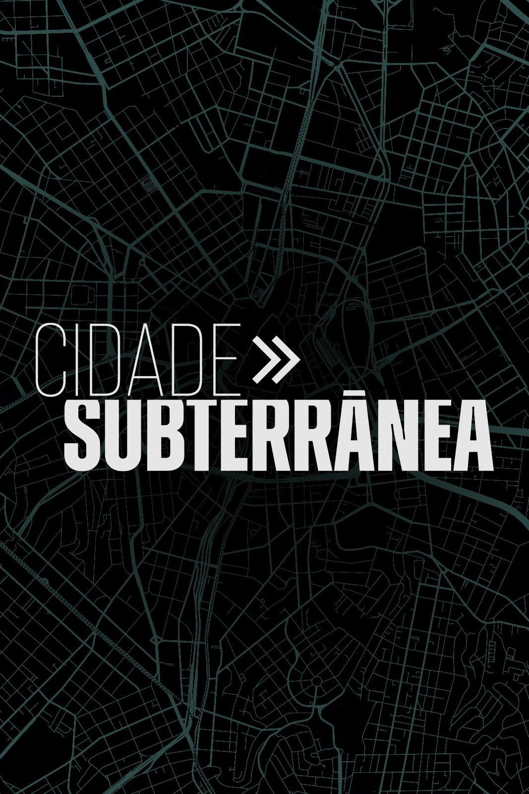 Cidade Subterrânea