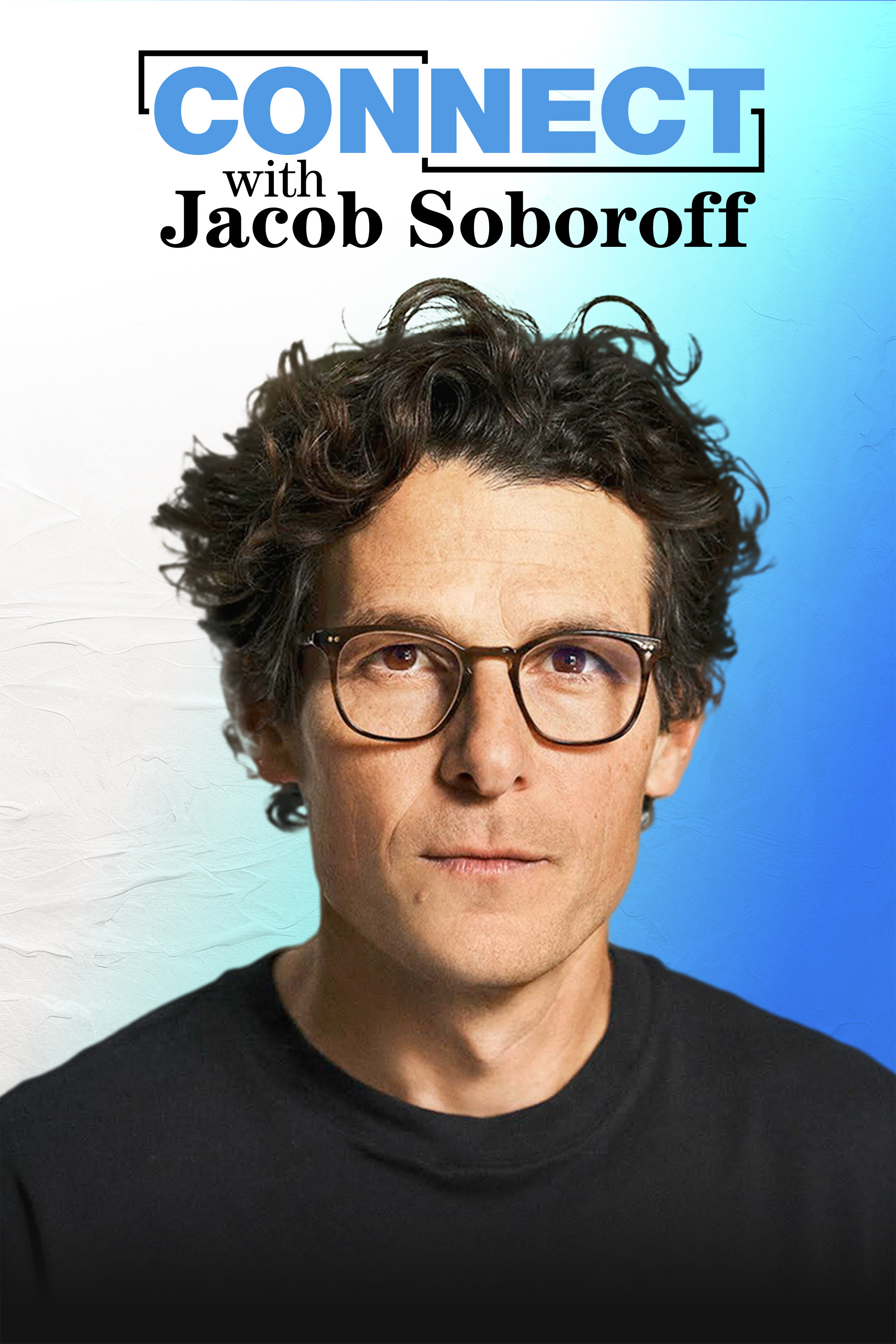 Connect with Jacob Soboroff
