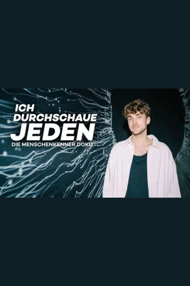 Ich durchschaue jeden! Die Menschenkenner Doku