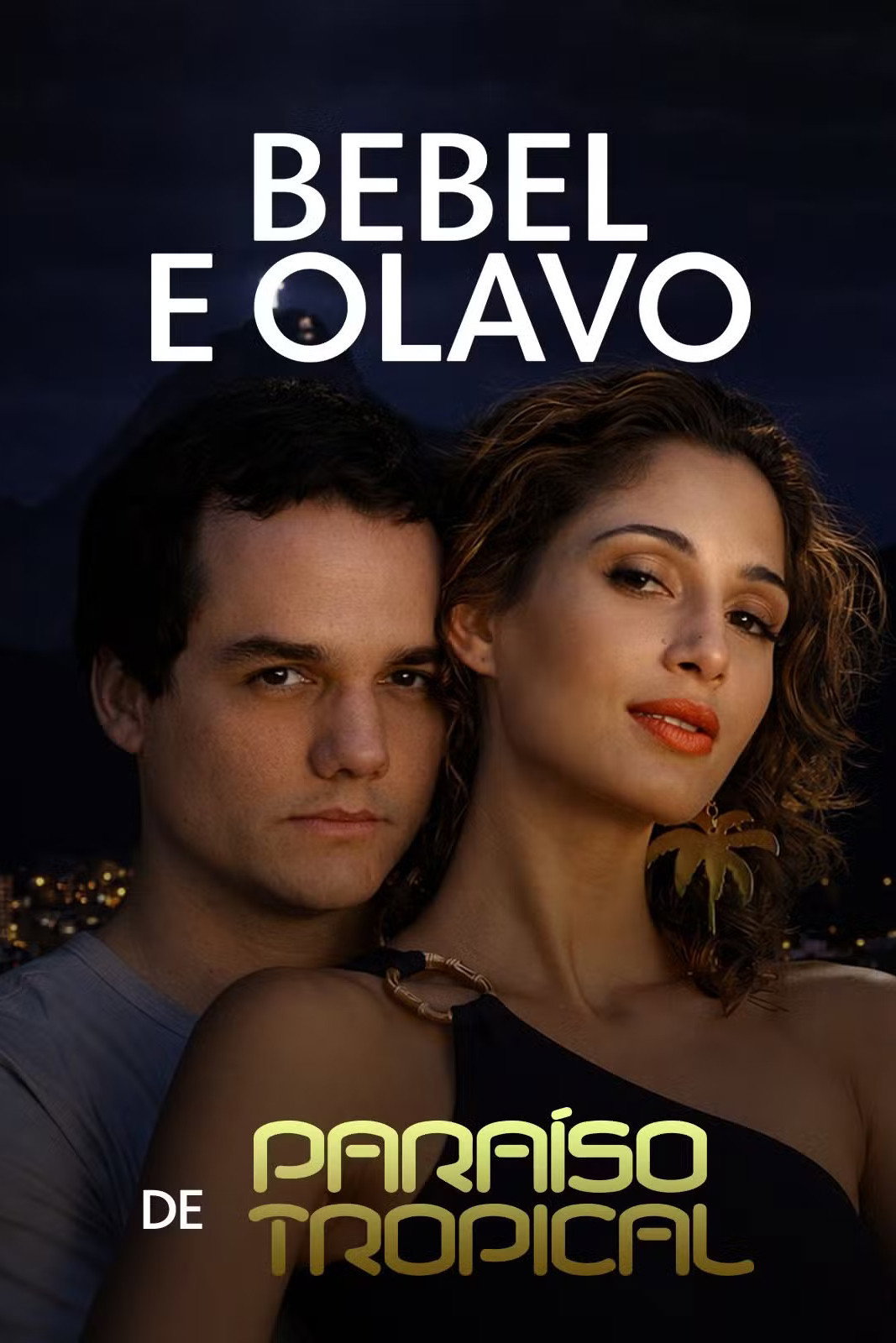 Bebel e Olavo de Paraíso Tropical