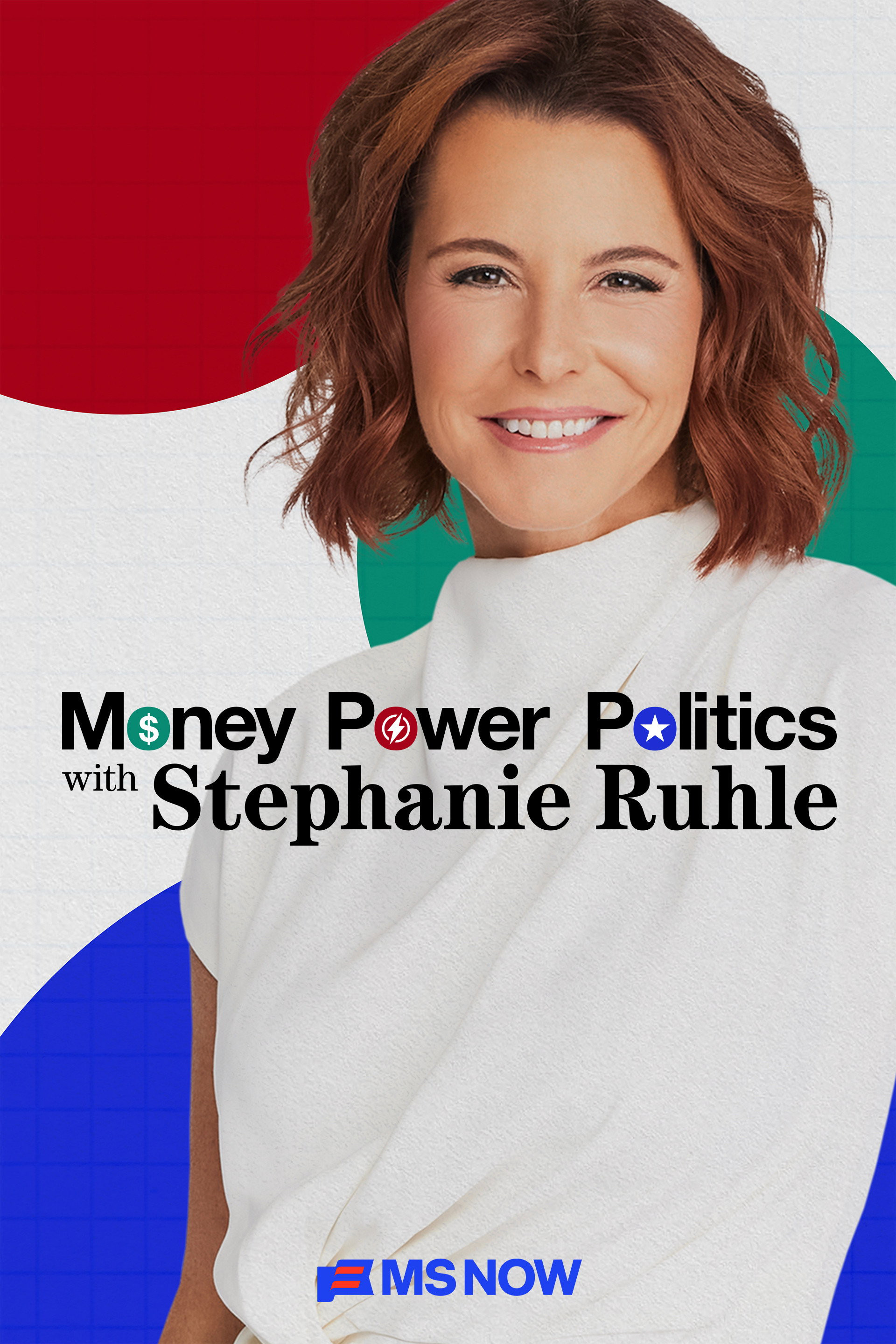 Money, Power, Politics with Stephanie Ruhle