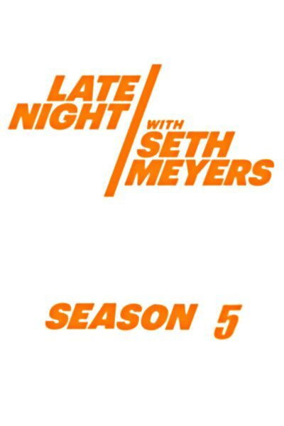 Late Night with Seth Meyers