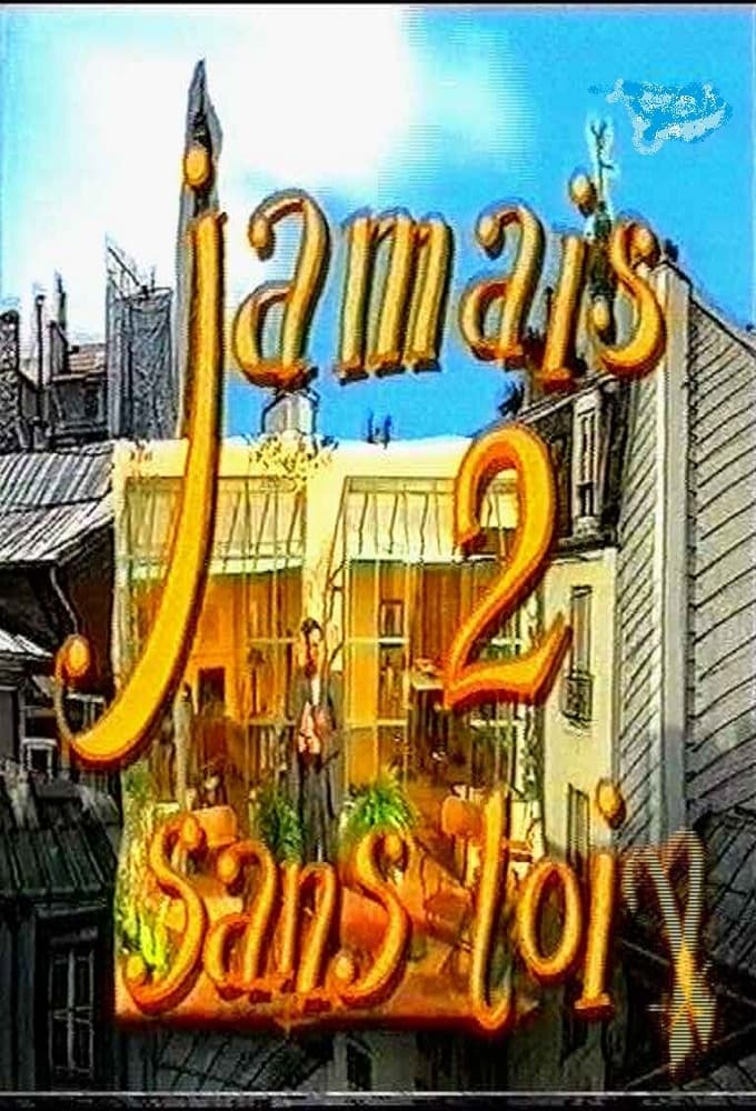 Jamais 2 sans toi...t