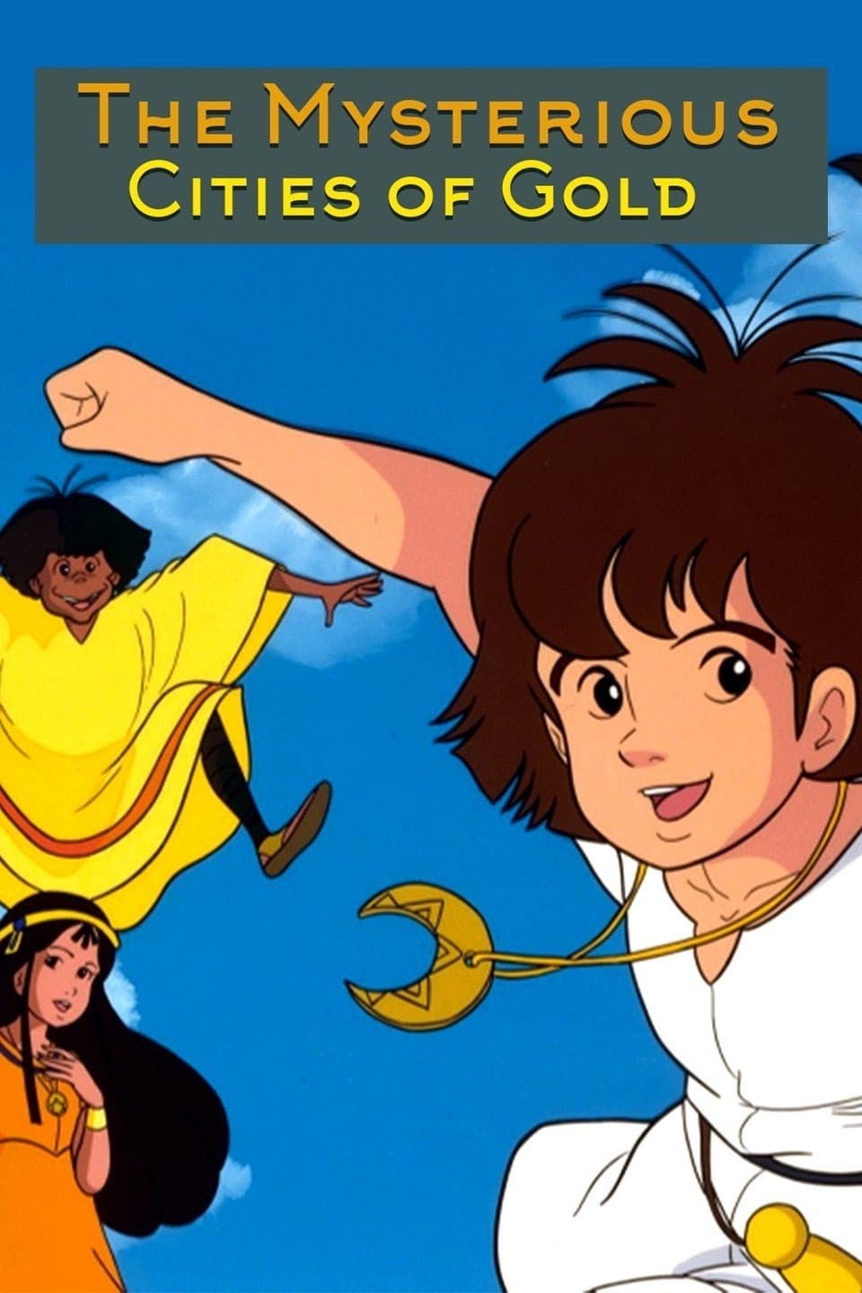 Las misteriosas ciudades de oro