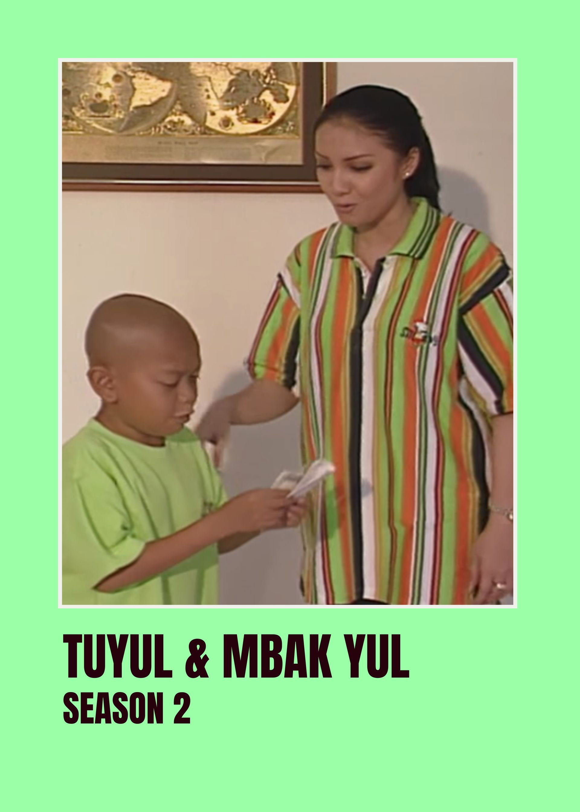 Tuyul & Mbak Yul